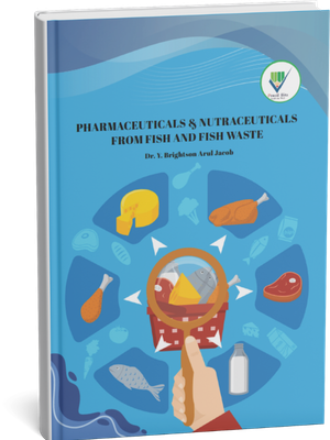 Pharmaceuticals & Nutraceuticals from fish and fish waste